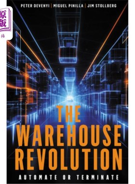 海外直订The Warehouse Revolution: Automate or Terminate 仓库革命：自动化还是终结