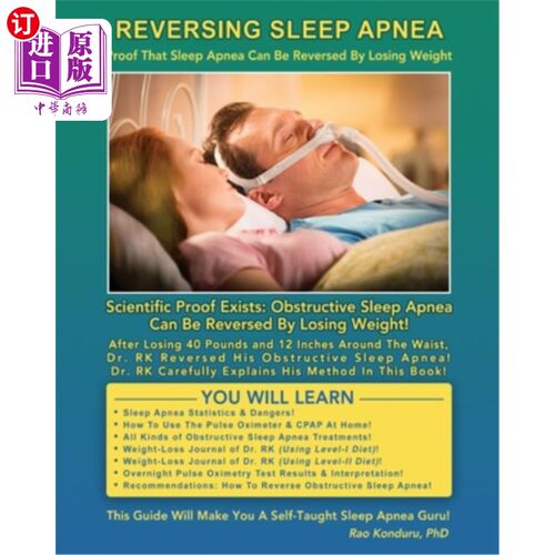 海外直订医药图书Reversing Sleep Apnea: Proof that Sleep Apnea Can Be Reversed By Losing Weight 逆转睡眠呼吸暂停：证