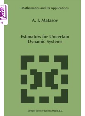 海外直订Estimators for Uncertain Dynamic Systems 不确定动态系统的估计