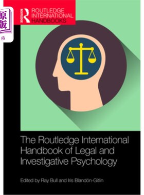 海外直订The Routledge International Handbook of Legal and Investigative Psychology 劳特利奇法律和调查心理学国际手册