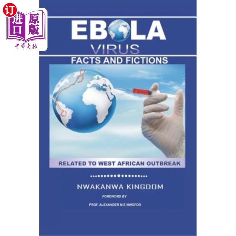 海外直订医药图书Ebola Virus Facts and Fictions: Related to West African Outbreak 埃博拉病毒的事实和虚构:与西非爆发