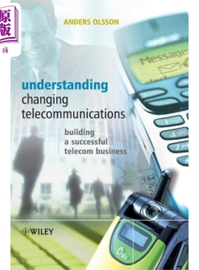 现货 认识变革中的电信业 Understanding Changing Telecommunications Anders Olsson