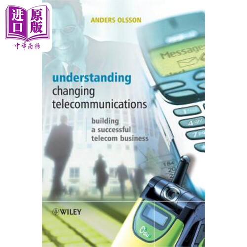 现货 认识变革中的电信业 Understanding Changing Telecommunications Anders Olsson