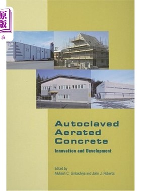 海外直订Autoclaved Aerated Concrete - Innovation and Development: Proceedings of the 4th 蒸压加气混凝土-创新与发展: