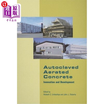 海外直订Autoclaved Aerated Concrete - Innovation and Development: Proceedings of the 4th 蒸压加气混凝土-创新与发展:
