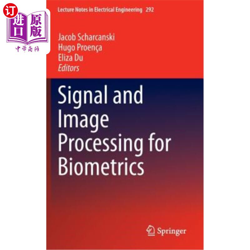 海外直订Signal and Image Processing for Biometrics 生物特征识别的信号和图像处理
