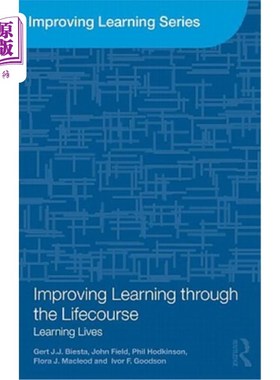 海外直订Improving Learning Through the Lifecourse: Learning Lives 在生命过程中改进学习:学习生命