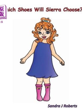 海外直订Which Shoes Will Sierra Choose? 塞拉会选择哪双鞋?