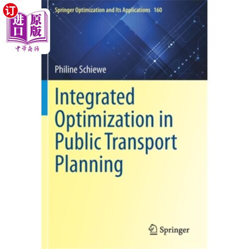 海外直订Integrated Optimization in Public Transport Planning 公共交通规划的集成优化