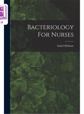 海外直订Bacteriology For Nurses 护士细菌学