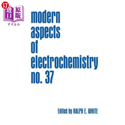 海外直订Modern Aspects of Electrochemistry 现代电化学