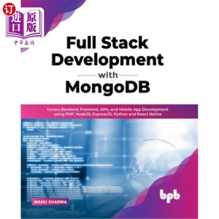 APIs Covers Stack 海外直订Full 全栈 MongoDB with Backend Mobile and Frontend Development
