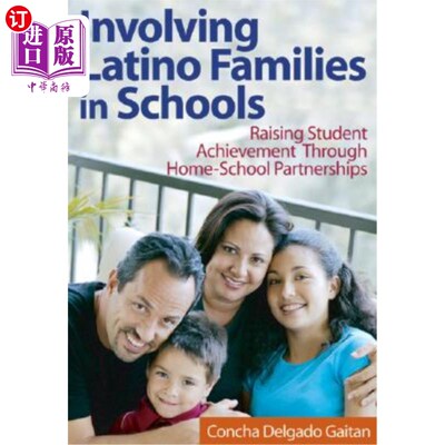 海外直订Involving Latino Families in Schools: Raising Student Achievement Through Home-S 让拉丁裔家庭参与学校：通过