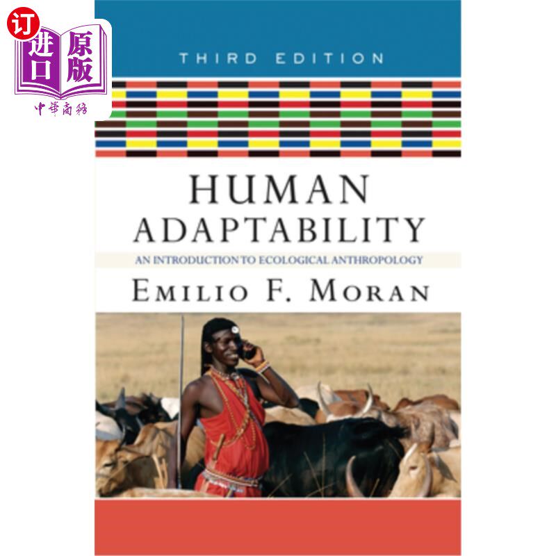 海外直订Human Adaptability: An Introduction to Ecological Anthropology 人类适应性:生态人类学导论