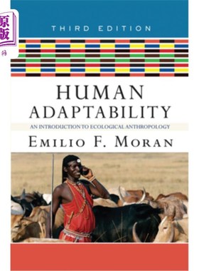 海外直订Human Adaptability: An Introduction to Ecological Anthropology 人类适应性:生态人类学导论