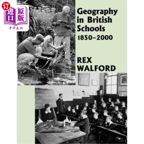 海外直订Geography in British Schools, 1885-2000: Making a World of Difference 英国学校地理，1885-2000:创造不同的世