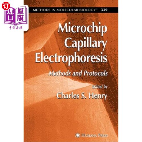 海外直订Microchip Capillary Electrophoresis: Methods and Protocols 微芯片毛细管电泳：方法和程序