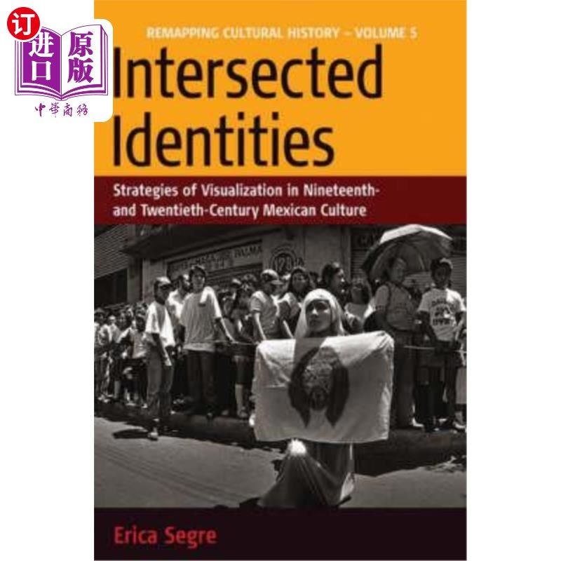 海外直订intersected identities: strategies of visualisation in