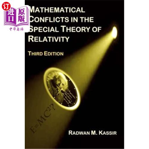 海外直订Mathematical Conflicts in the Special Theory of Relativity: Third Edition 狭义相对论中的数学冲突：第三版