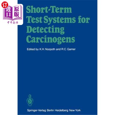 海外直订医药图书Short-Term Test Systems for Detecting Carcinogens 检测致癌物的短期测试系统