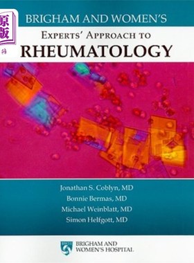 海外直订医药图书Brigham and Women's Experts' Approach to Rheumatology Brigham和妇女风湿病专家的方法