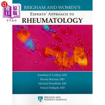 海外直订医药图书Brigham and Women's Experts' Approach to Rheumatology Brigham和妇女风湿病专家的方法