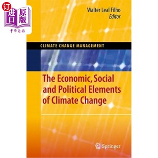 气候变化 社会和政治因素 and Climate Elements Social Political 经济 海外直订The Change Economic