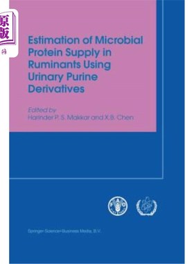 海外直订Estimation of Microbial Protein Supply in Ruminants Using Urinary Purine Derivat 利用尿嘌呤衍生物估算反刍动