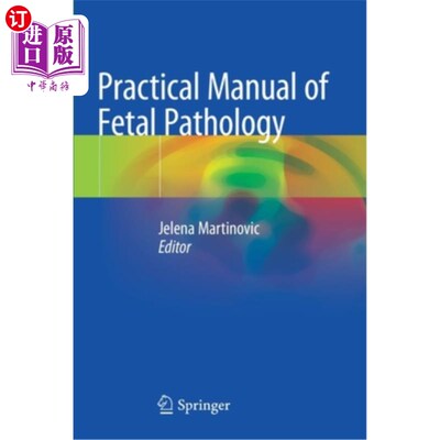海外直订医药图书Practical Manual of Fetal Pathology 胎儿病理实用手册