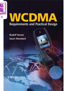 现货 WCDMA 要求与实用设计 Wcdma Requirements and Practical Design 英文原版 Rudolf Tanner 中商原版