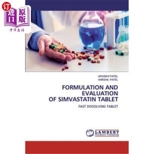 海外直订医药图书Formulation and Evaluation of Simvastatin Tablet 辛伐他汀片的处方与评价