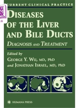 海外直订医药图书Diseases of the Liver and Bile Ducts 肝脏和胆管疾病