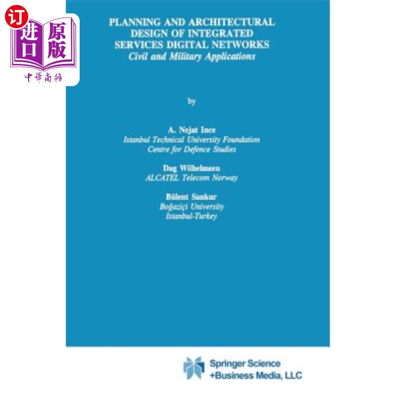 海外直订Planning and Architectural Design of Integrated Services Digital Networks: Civil 综合业务数字网的规划和建筑