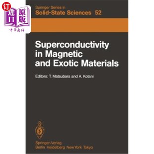 磁性和奇异材料中 Materials Tan Proceedings Exotic the 超导性： Magnetic 海外直订Superconductivity Sixth and