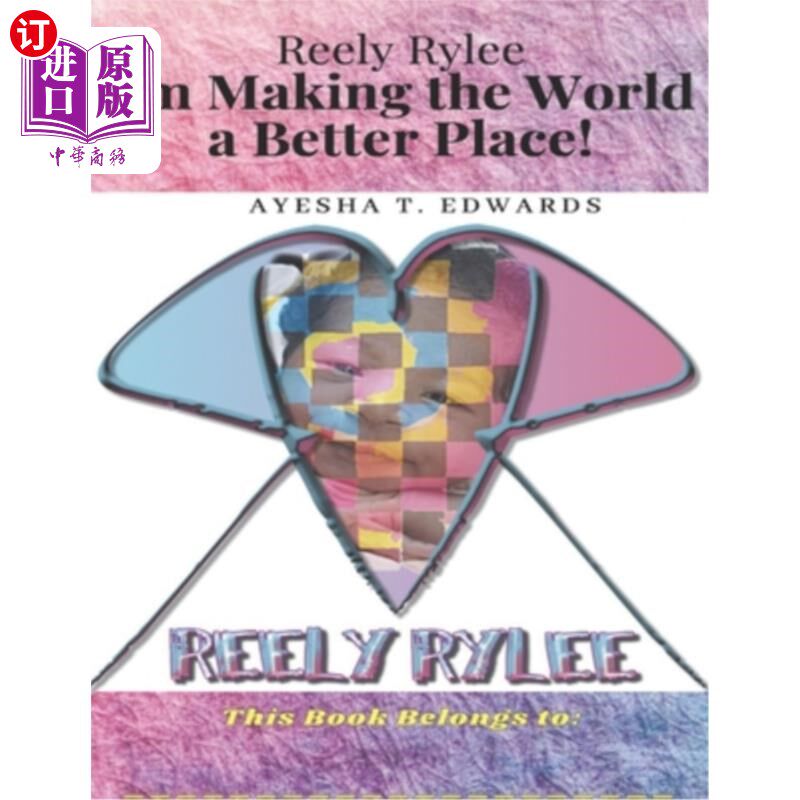 海外直订Reely Rylee: I'm Making the World a Better Place! Reely Rylee:我在让世界变得更美好!
