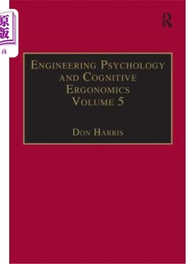 海外直订Engineering Psychology and Cognitive Ergonomics: Volume 5: Aerospace and Transpo 工程心理学和认知工效学:第5