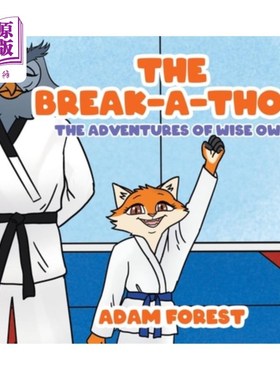 海外直订The Break-A-Thon: The Adventures of Wise Owl 霹雳舞:智慧猫头鹰的冒险