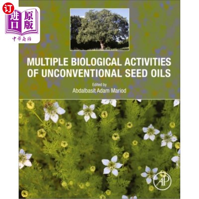 海外直订Multiple Biological Activities of Unconventional Seed Oils 非传统种子油的多种生物活性