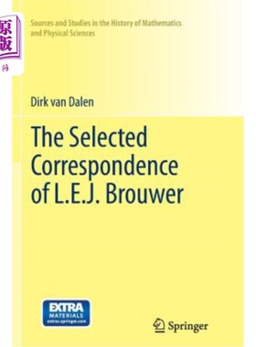 海外直订The Selected Correspondence of L.E.J. Brouwer L.E.J.布鲁沃的精选书信