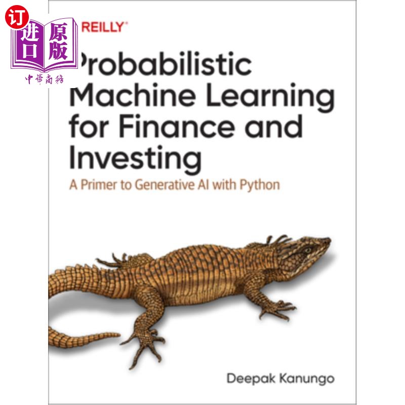海外直订Probabilistic Machine Learning for Finance and Investing: A Primer to Generative 金融和投资的概率机器学习:P
