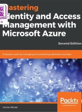 海外直订Mastering Identity and Access Management with Microsoft Azure - Second Edition:  使用Microsof