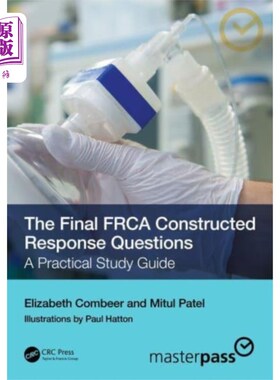 海外直订医药图书Final FRCA Constructed Response Questions 最终FRCA构建的回答问题