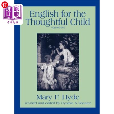 海外直订English for the Thoughtful Child - Volume One 儿童英语-第一册