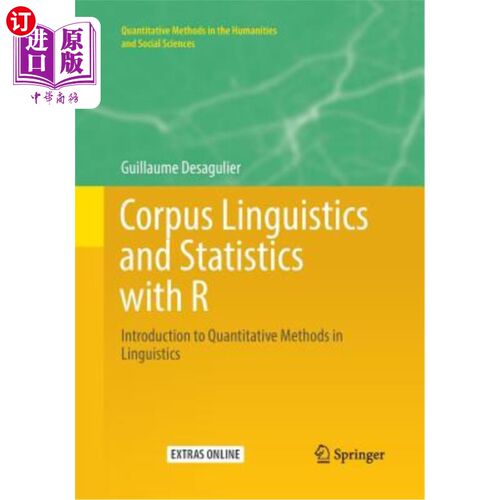 海外直订Corpus Linguistics and Statistics with R: Introduction to Quantitative Methods i 语料库语言学与统计学:语言