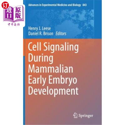 海外直订Cell Signaling During Mammalian Early Embryo Development 哺乳动物早期胚胎发育过程中的细胞信号转导