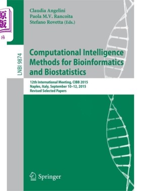 海外直订Computational Intelligence Methods for Bioinform... 生物信息学和生物统计学的计算智能方法