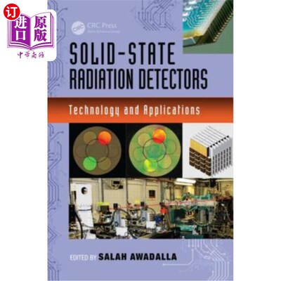 海外直订Solid-State Radiation Detectors: Technology and Applications 固体辐射探测器:技术与应用