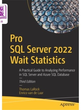 海外直订Pro SQL Server 2022 Wait Statistics: A Practical Guide to Analyzing Performance  Pro SQL Se