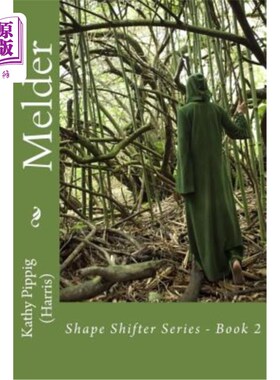 海外直订Melder: Shape Shifter Series - Book 2 Melder:变形系列-书2