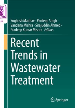 海外直订Recent Trends in Wastewater Treatment 污水处理的最新趋势
